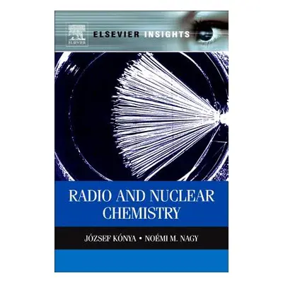 "Nuclear and Radiochemistry" - "" ("Konya Jozsef")