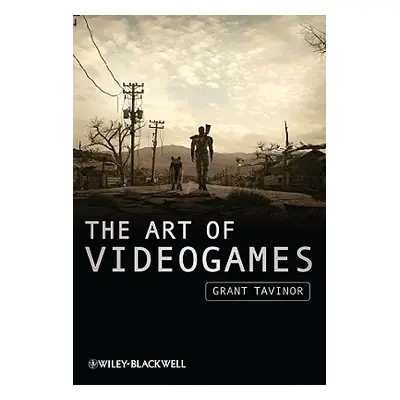 "The Art of Videogames" - "" ("Tavinor Grant")