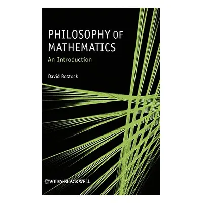 "Philosophy Mathematics" - "" ("Bostock David")