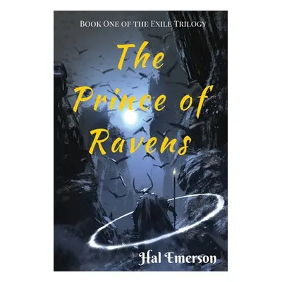 "The Prince of Ravens" - "" ("Emerson Hal")