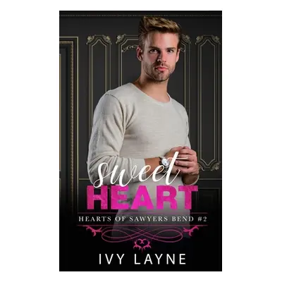 "Sweet Heart" - "" ("Layne Ivy")