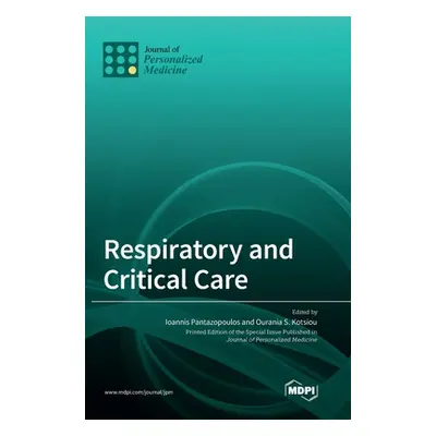 "Respiratory and Critical Care" - "" ("Pantazopoulos Ioannis")