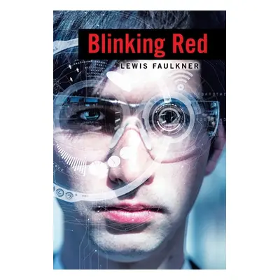 "Blinking Red" - "" ("Faulkner Lewis")