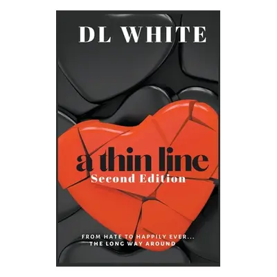 "A Thin Line -Second Edition" - "" ("White DL")