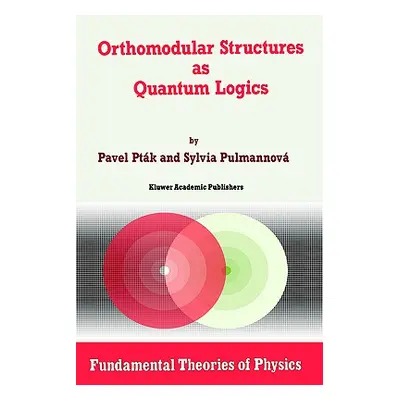 "Orthomodular Structures as Quantum Logics: Intrinsic Properties, State Space and Probabilistic 