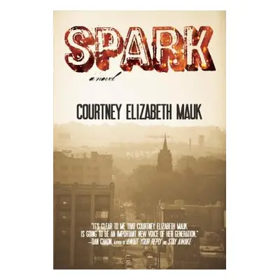 "Spark" - "" ("Mauk Courtney Elizabeth")