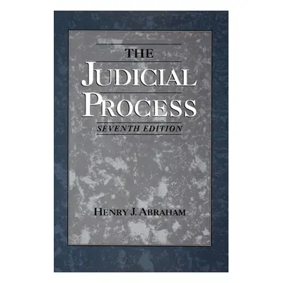 "The Judicial Process: An Introductory Analysis of the Courts of the United States, England, and