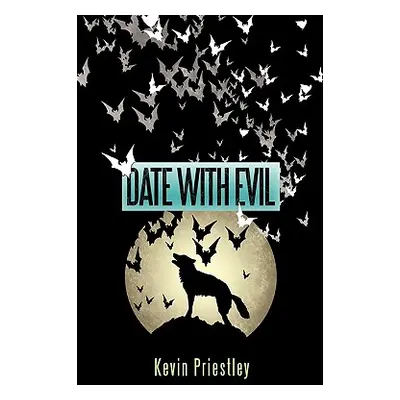 "Date with Evil" - "" ("Priestley Kevin")