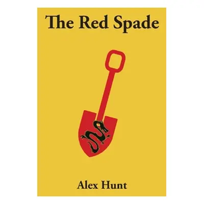 "The Red Spade" - "" ("Hunt Alex")