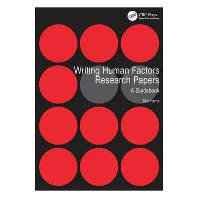 "Writing Human Factors Research Papers: A Guidebook" - "" ("Harris Don")