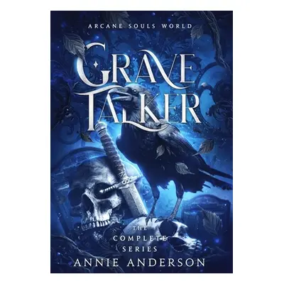 "Arcane Souls World: Grave Talker Complete Series" - "" ("Anderson Annie")