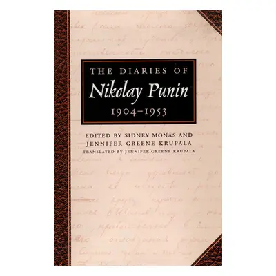 "The Diaries of Nikolay Punin: 1904-1953" - "" ("Punin Nikolay")