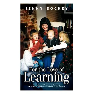 "For the Love of Learning" - "" ("Sockey Jenny")