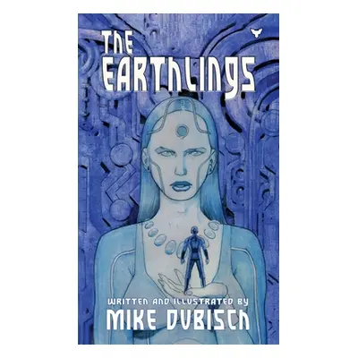 "The Earthlings" - "" ("Dubisch Mike")