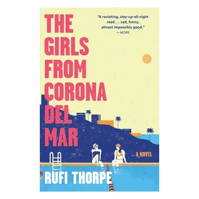 "The Girls from Corona del Mar" - "" ("Thorpe Rufi")