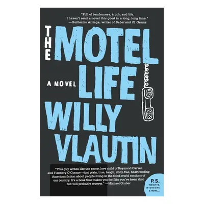 "The Motel Life" - "" ("Vlautin Willy")