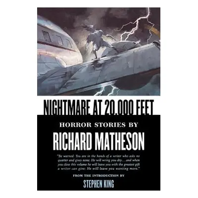 "Nightmare at 20,000 Feet: Horror Stories" - "" ("Matheson Richard")