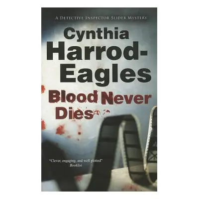 "Blood Never Dies" - "" ("Harrod-Eagles Cynthia")