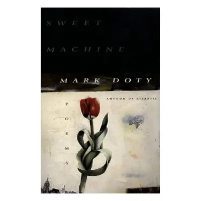 "Sweet Machine" - "" ("Doty Mark")