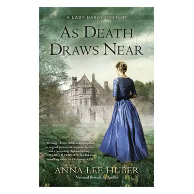 "As Death Draws Near" - "" ("Huber Anna Lee")