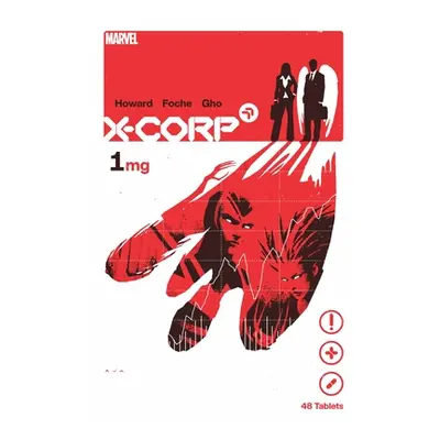 "X-Corp by Tini Howard Vol. 1" - "" ("Howard Tini")