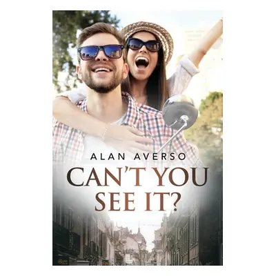 "Can't You See It?" - "" ("Averso Alan")