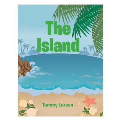 "The Island" - "" ("Larsen Tammy")