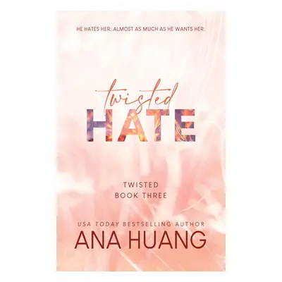 "Twisted Hate" - "" ("Huang Ana")