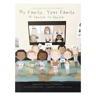 "My Family, Your Family (Mi Familia, Tu Familia)" - "" ("Probadora Samantha")