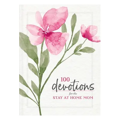 "100 Devotions for the Stay-At-Home Mom" - "" ("Zondervan")