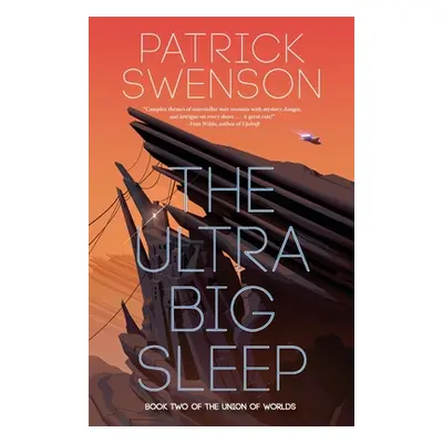 "The Ultra Big Sleep" - "" ("Swenson Patrick")