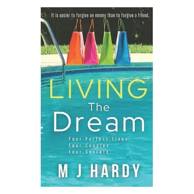 "Living the Dream" - "" ("Hardy M. J.")