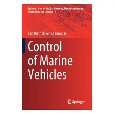 "Control of Marine Vehicles" - "" ("Von Ellenrieder Karl Dietrich")