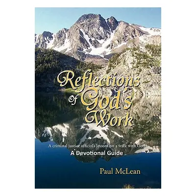 "Reflections of God's Work" - "" ("McLean Paul")