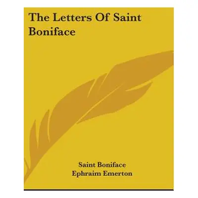 "The Letters of Saint Boniface" - "" ("Boniface Saint")