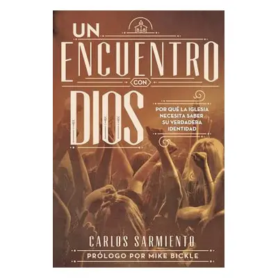 "Un Encuentro Con Dios" - "" ("Sarmiento Carlos")