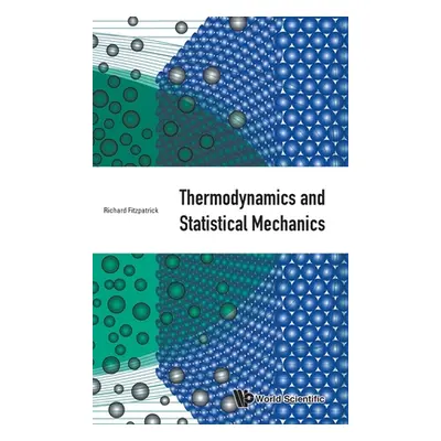 "Thermodynamics and Statistical Mechanics" - "" ("Fitzpatrick Richard")