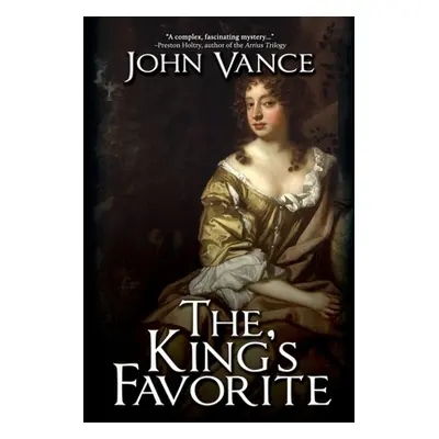 "The King's Favorite" - "" ("Vance John")