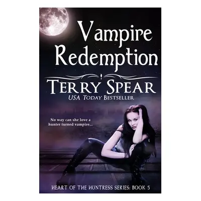 "Vampire Redemption" - "" ("Spear Terry")