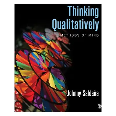 "Thinking Qualitatively: Methods of Mind" - "" ("Saldana Johnny")