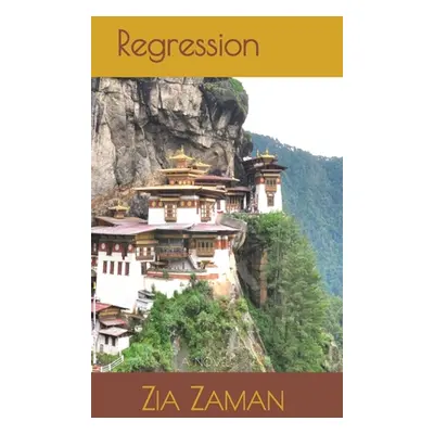 "Regression" - "" ("Zaman Zia")