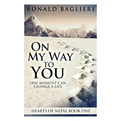 "On My Way To You" - "" ("Bagliere Ronald")