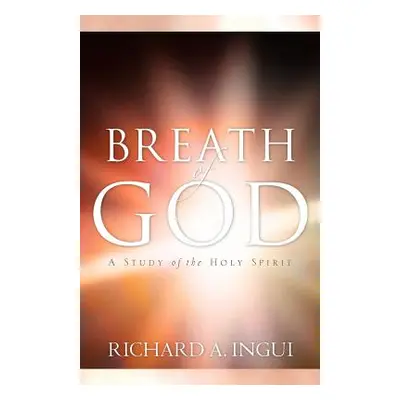 "Breath of God" - "" ("Ingui Richard A.")