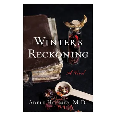 "Winter's Reckoning" - "" ("Holmes Adele")