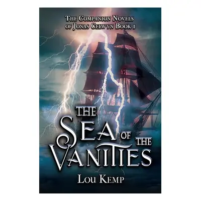 "The Sea of the Vanities" - "" ("Kemp Lou")