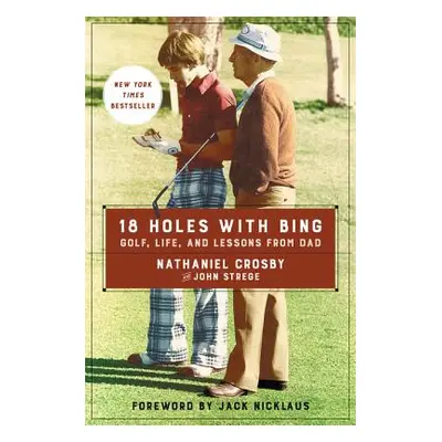 "18 Holes with Bing" - "" ("Crosby Nathaniel")