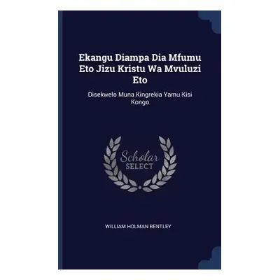 "Ekangu Diampa Dia Mfumu Eto Jizu Kristu Wa Mvuluzi Eto: Disekwelo Muna Kingrekia Yamu Kisi Kong