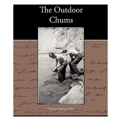 "The Outdoor Chums" - "" ("Allen Captain Quincy")