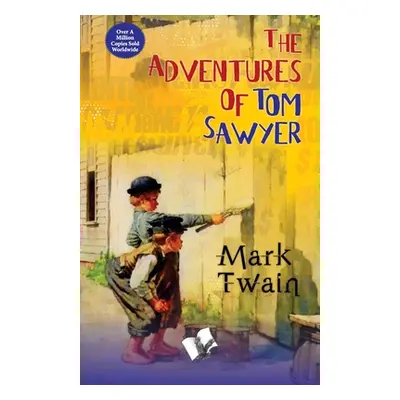 "The adventure of Tom Sawyer" - "" ("Twain Mark")