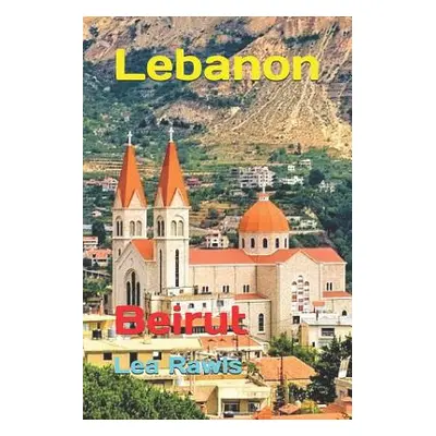 "Lebanon: Beirut" - "" ("Rawls Lea")